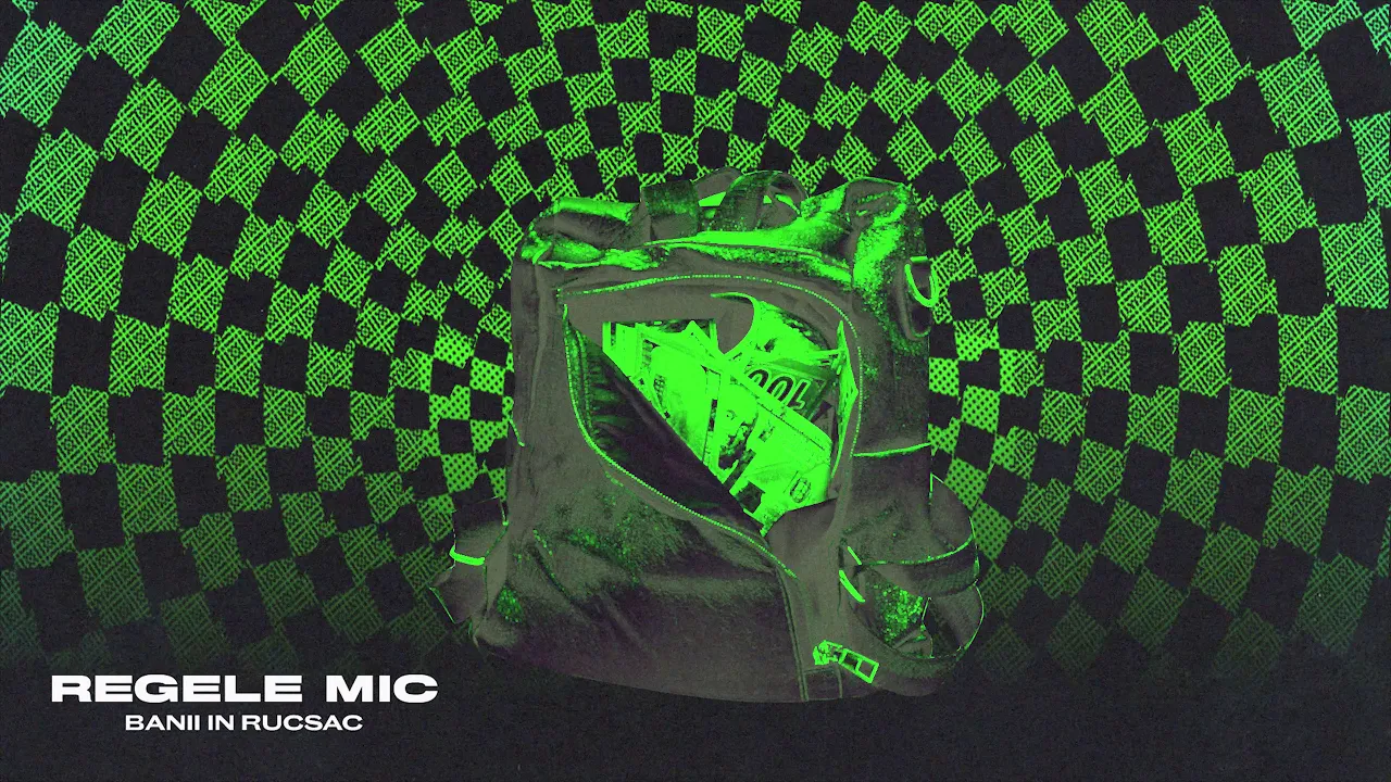 Regele Mic - Banii In Rucsac (Original Radio Edit)