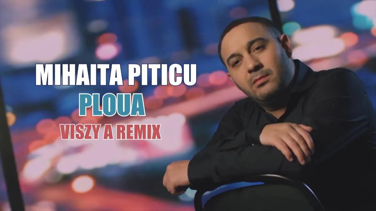 Mihaita Piticu - Ploua (Viszy A Remix)