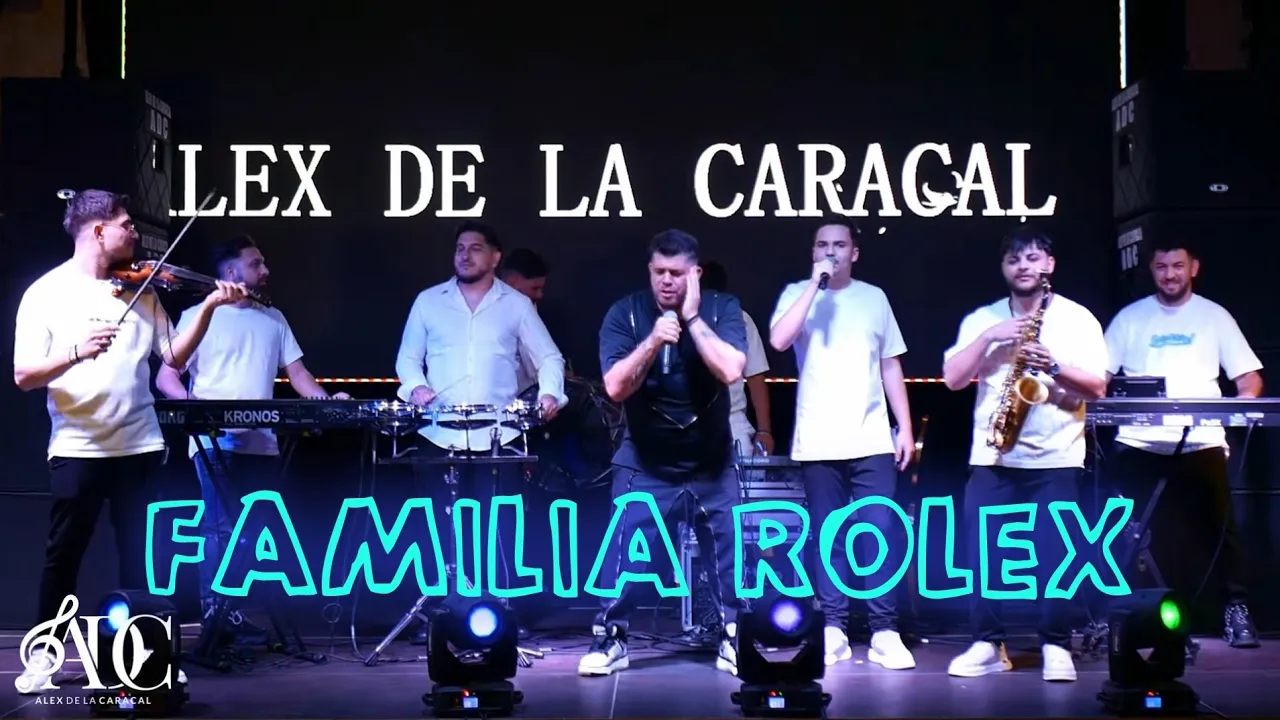 Alex de la Caracal - Familia Rolex (LIVE 2025)