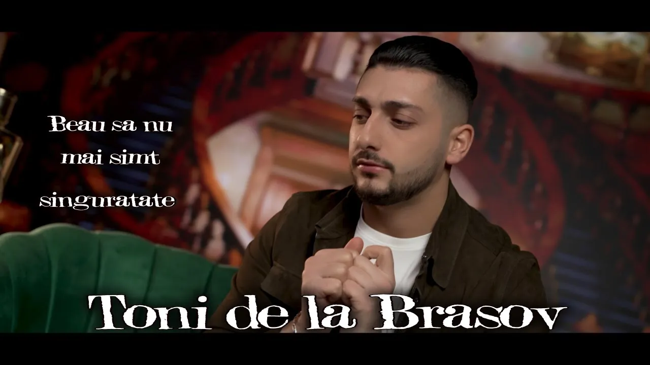 Toni de la Brasov - Beau sa nu mai simt singuratate (Video Original)