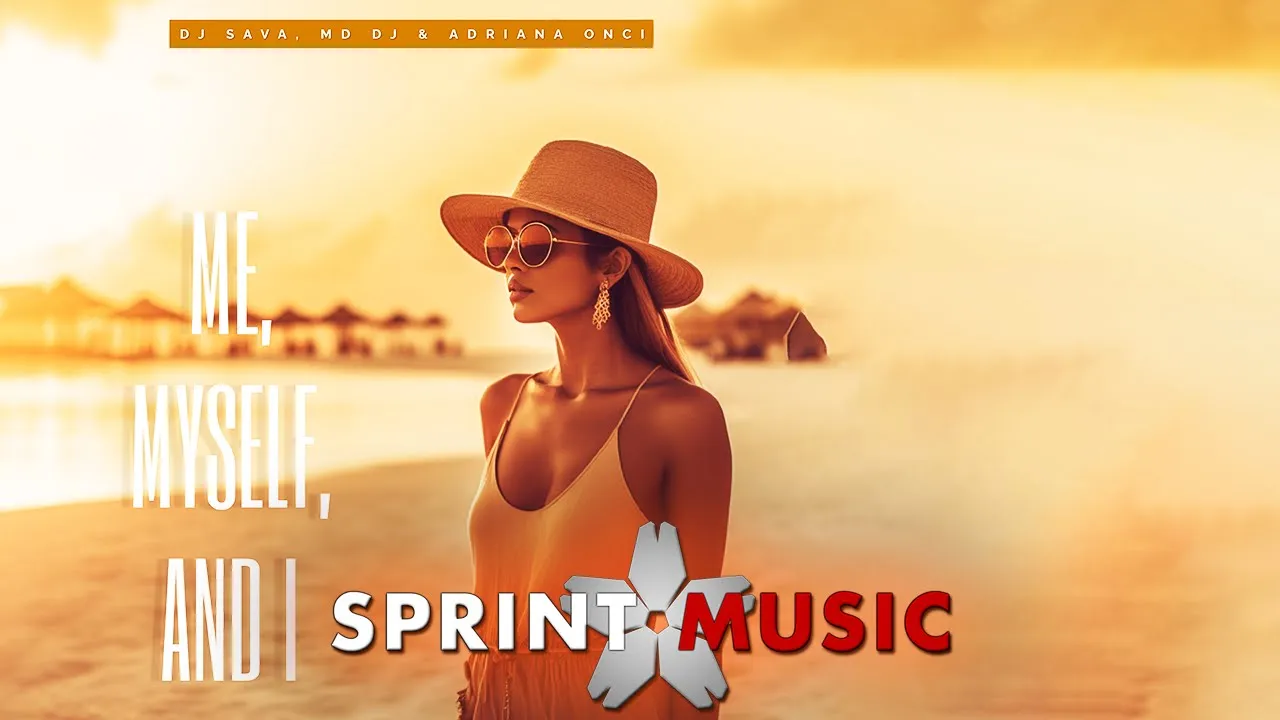 Dj Sava x MD Dj x Adriana Onci - Me, Myself, and I