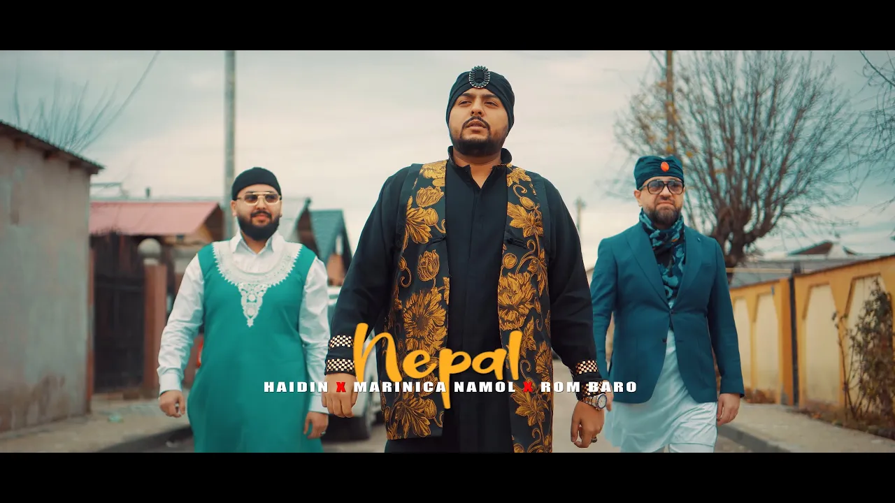 Haidin x Marinica Namol x Rom Baro - Nepal