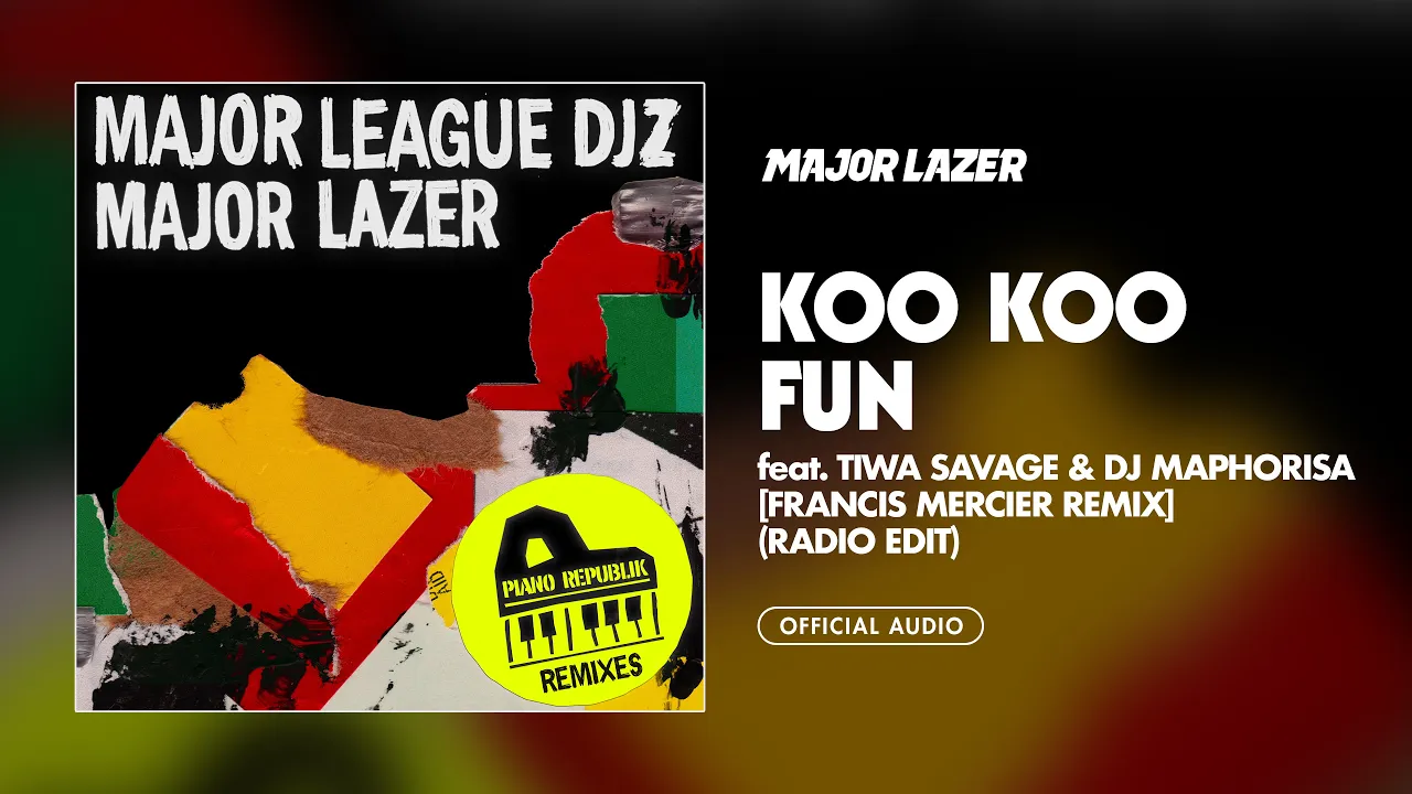 Koo Koo Fun feat. Tiwa Savage and DJ Maphorisa (Francis Mercier Remix)(Radio Edit)