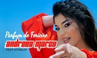 ANDREEA MARCU feat. STARLIN - Parfum de fericire