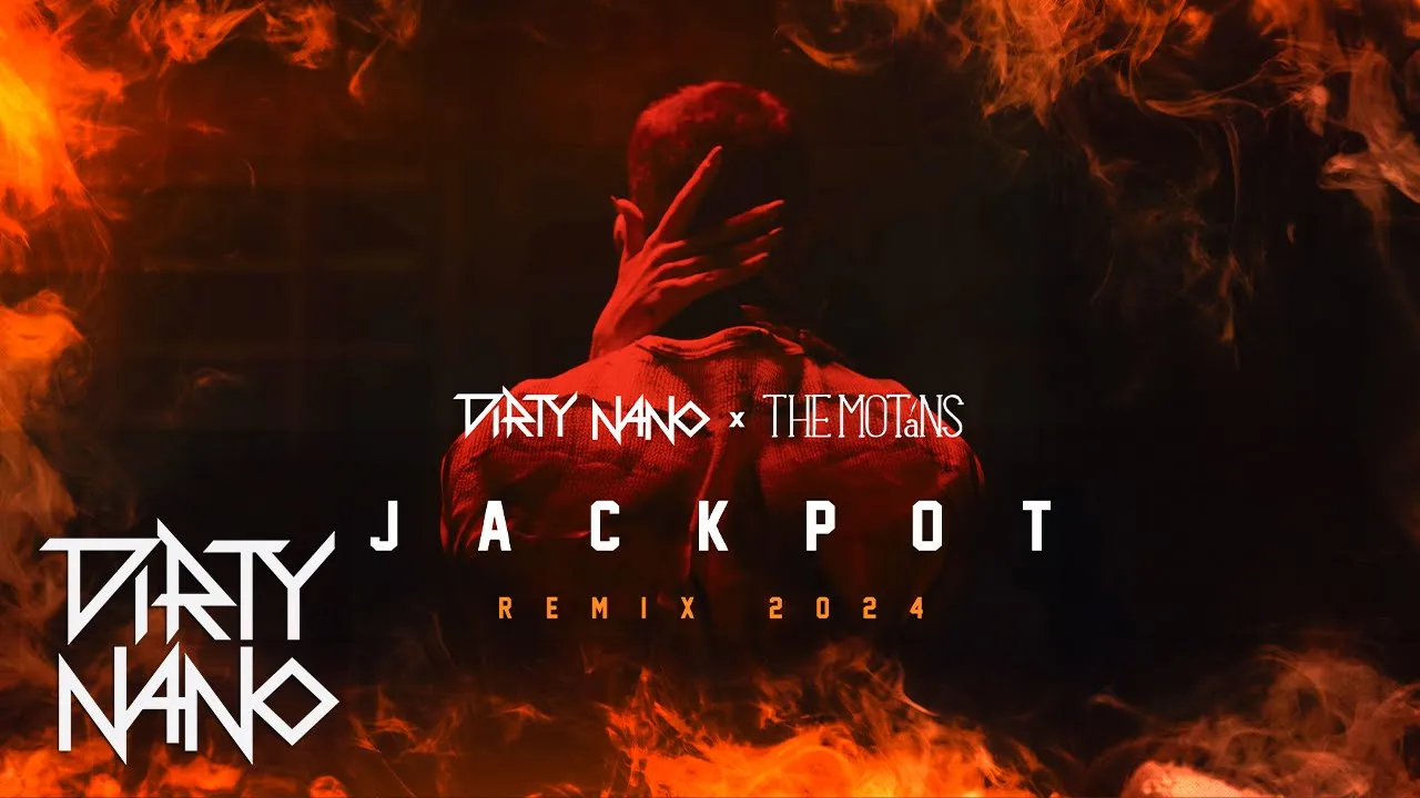 Dirty Nano x The Motans - Jackpot 2024 Remix