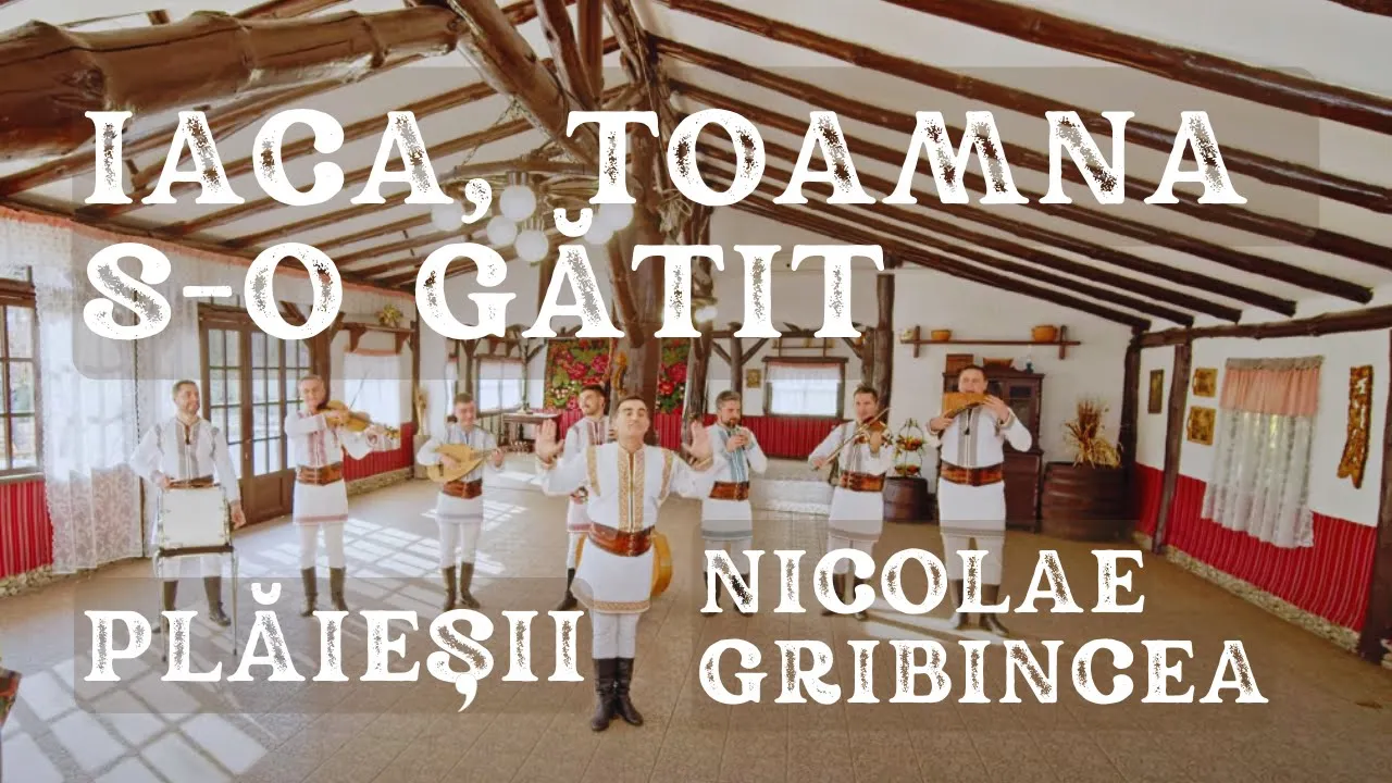 Ansamblul etnofolcloric Plaiesii - Iaca toamna s-o gatit