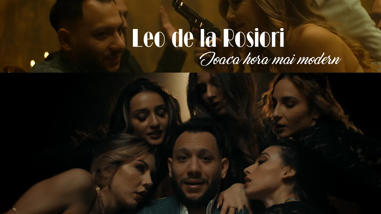Leo de la Rosiori - Joaca hora mai modern