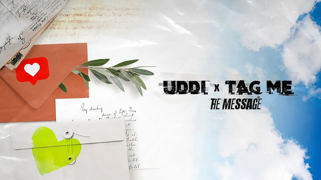 UDDI x TAG ME - The Message (Original Radio Edit)
