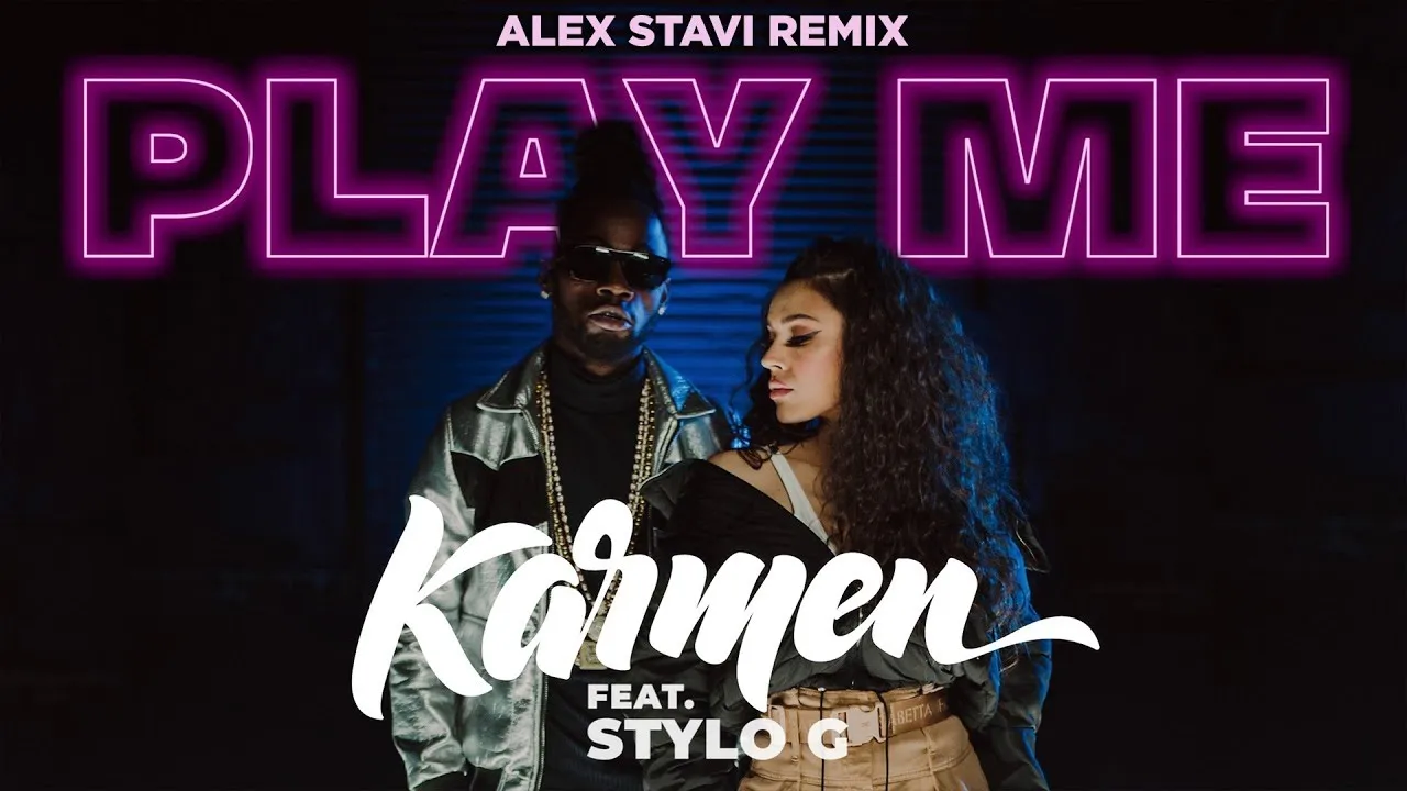 Karmen feat. Stylo G - Play Me (Alex Stavi Remix)
