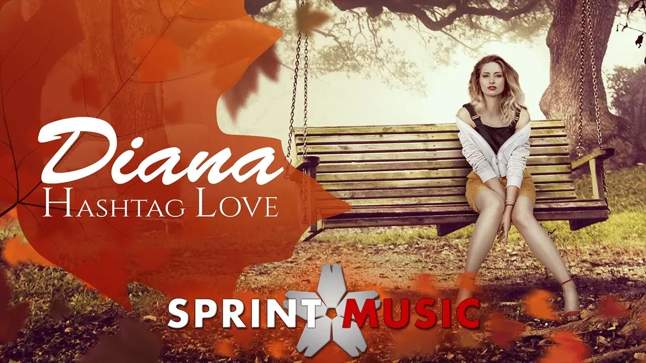 Diana - Hashtag Love 2017 (Original Radio Edit)