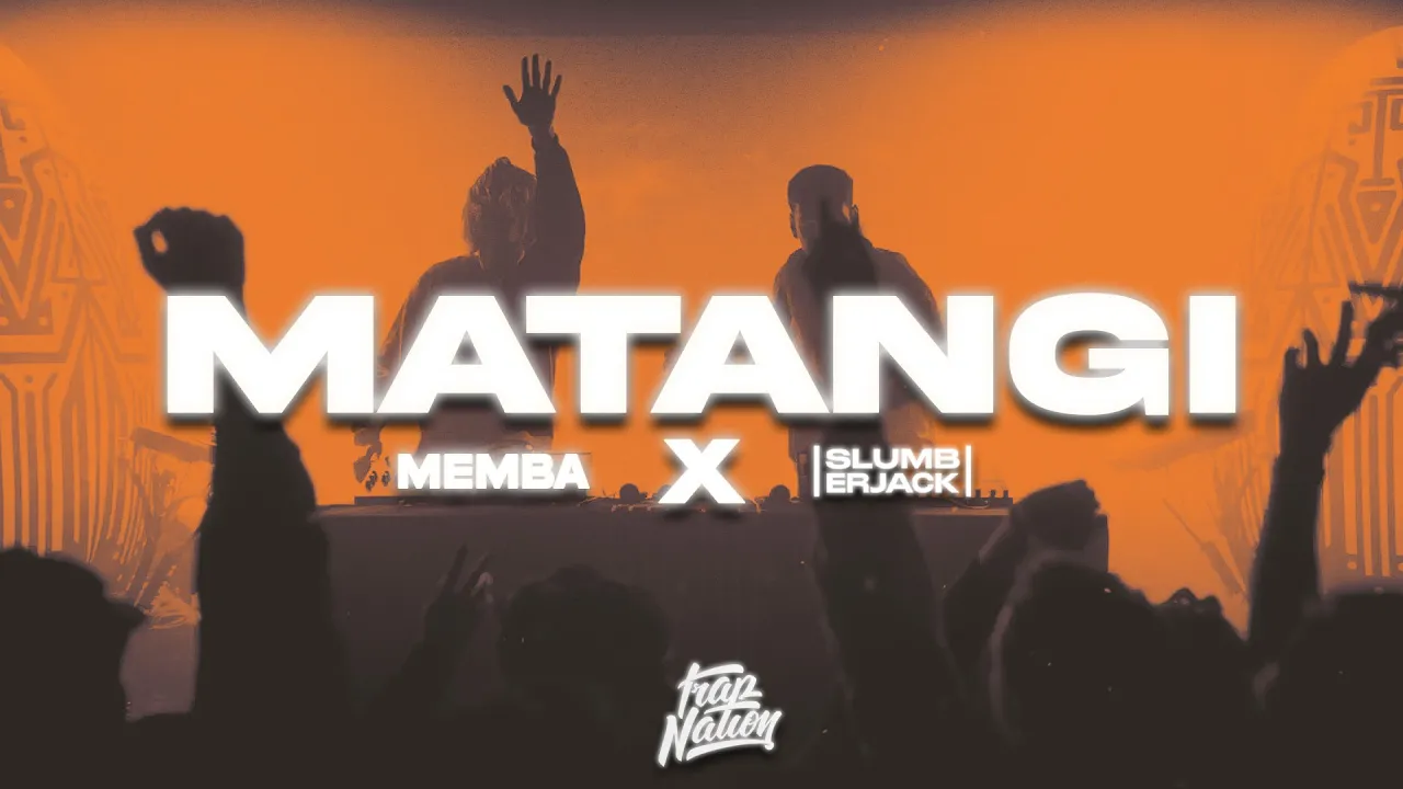 MEMBA x SLUMBERJACK - Matangi