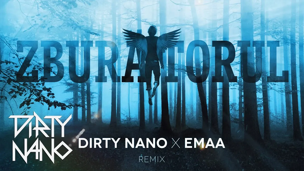 Dirty Nano x EMAA - Zburatorul (REMIX)