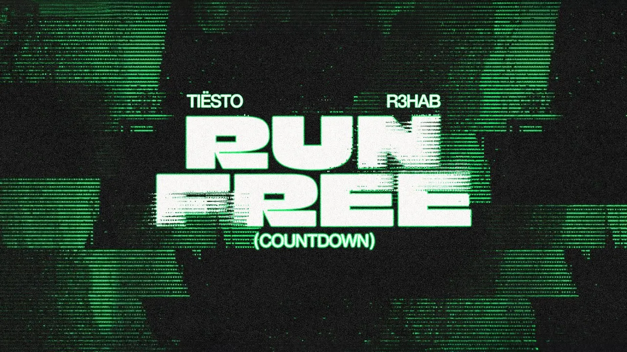 Tiesto & R3HAB - Run Free (Countdown)