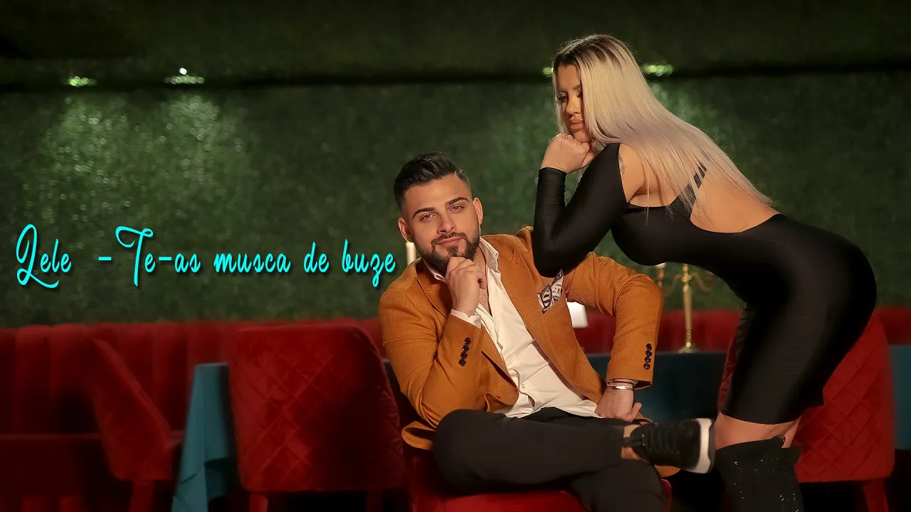 Lele - Te-as musca de buze (Originala 2021)