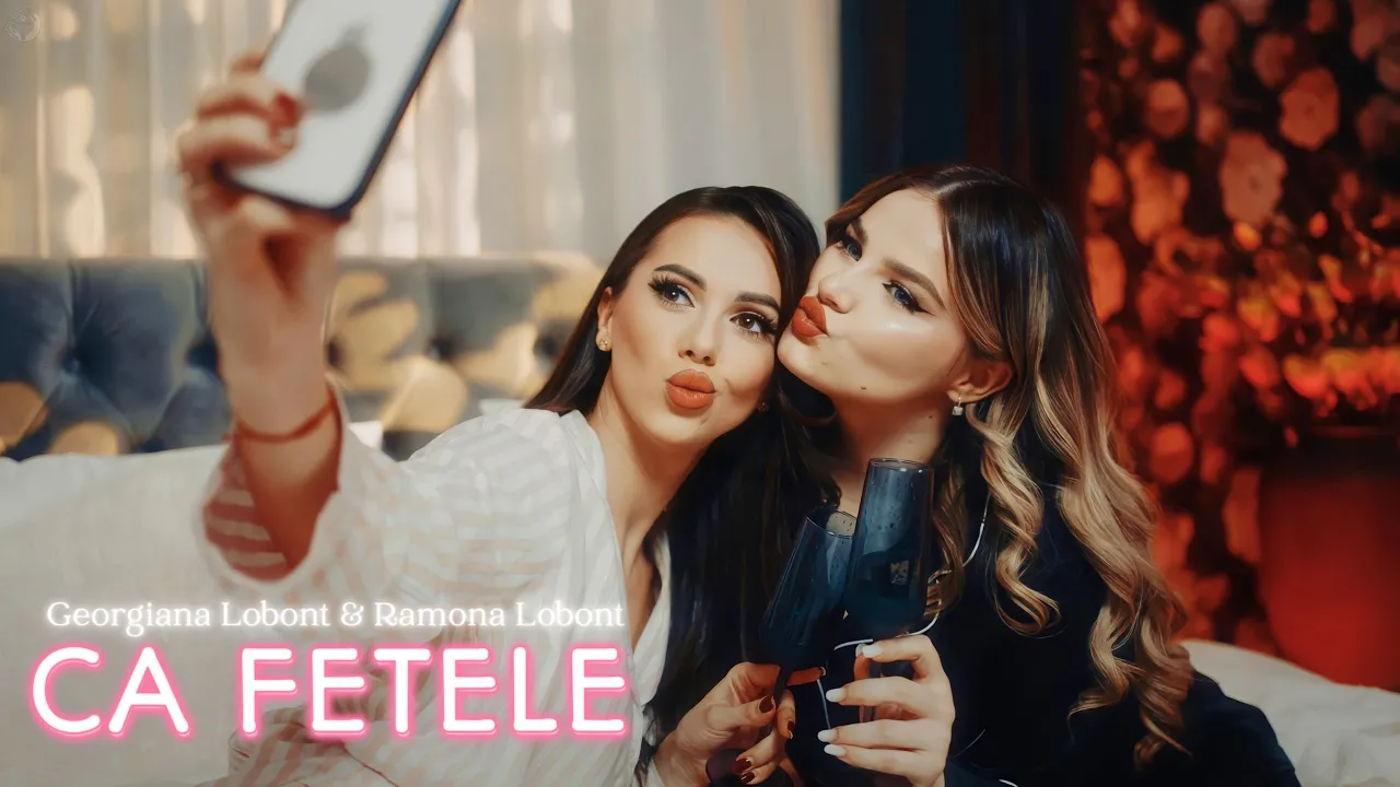 Georgiana Lobont & Ramona Lobont - CA FETELE 2025