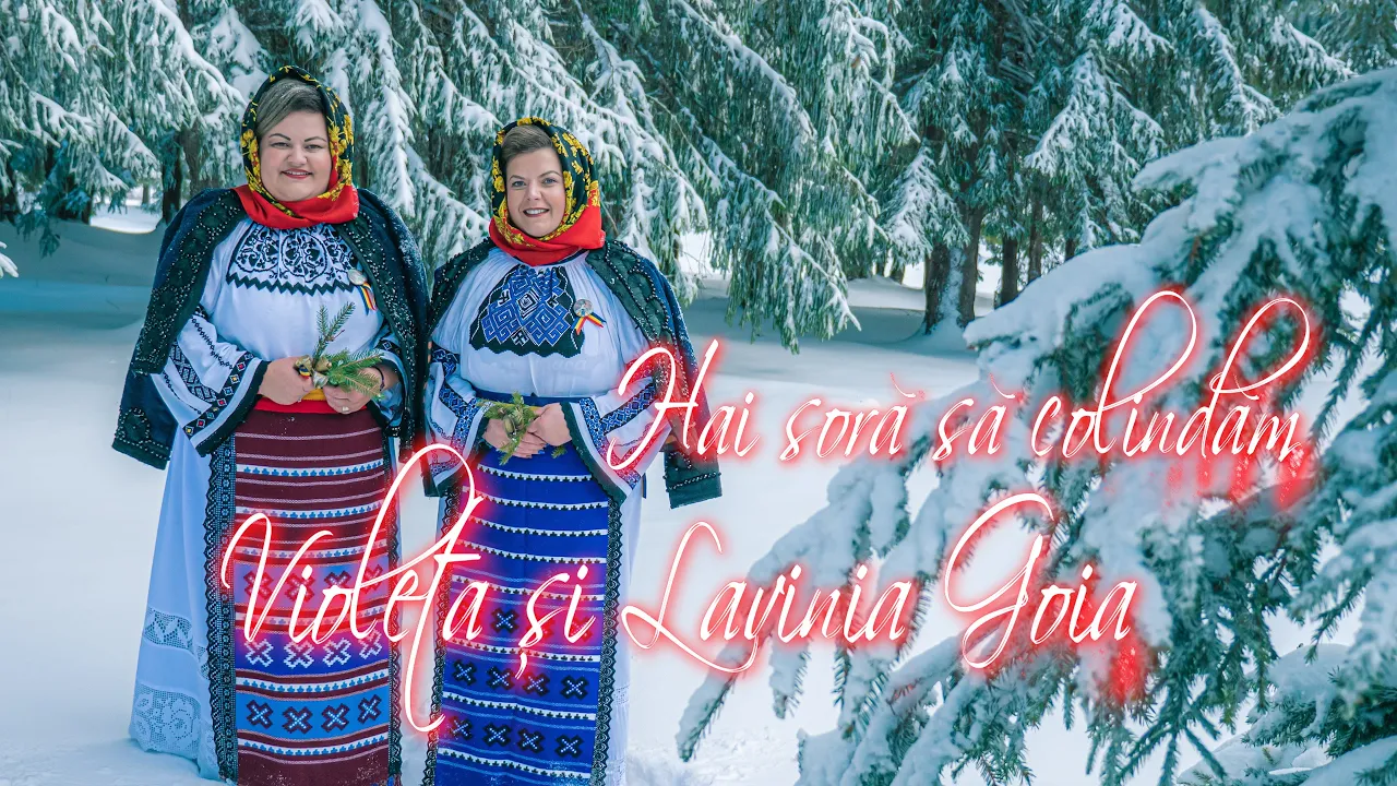 Violeta si Lavinia Goia - Hai sora sa colindam