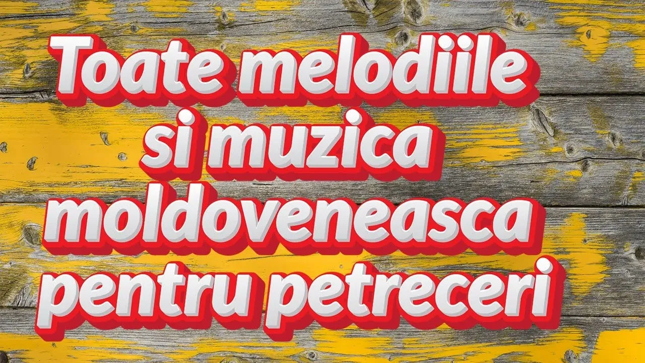 Cantece Populare Moldovenesti de Petrecere 2022