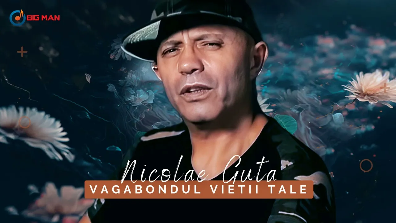 Nicolae Guta - Vagabondul vietii tale