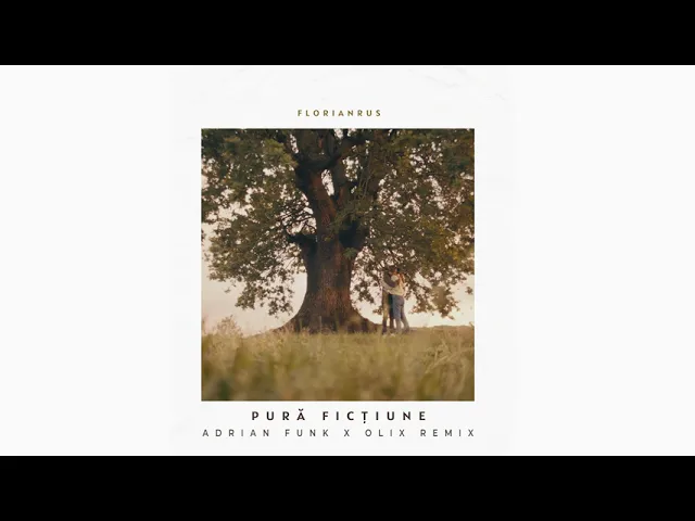 florianrus - Pura fictiune (Adrian Funk x OLiX Remix)