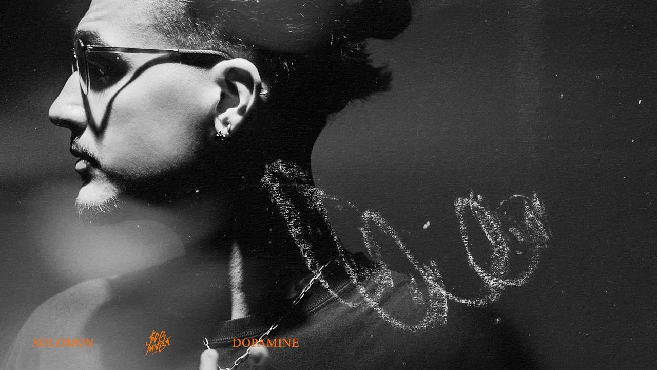 Solomon - DOPAMINE (Video Original)