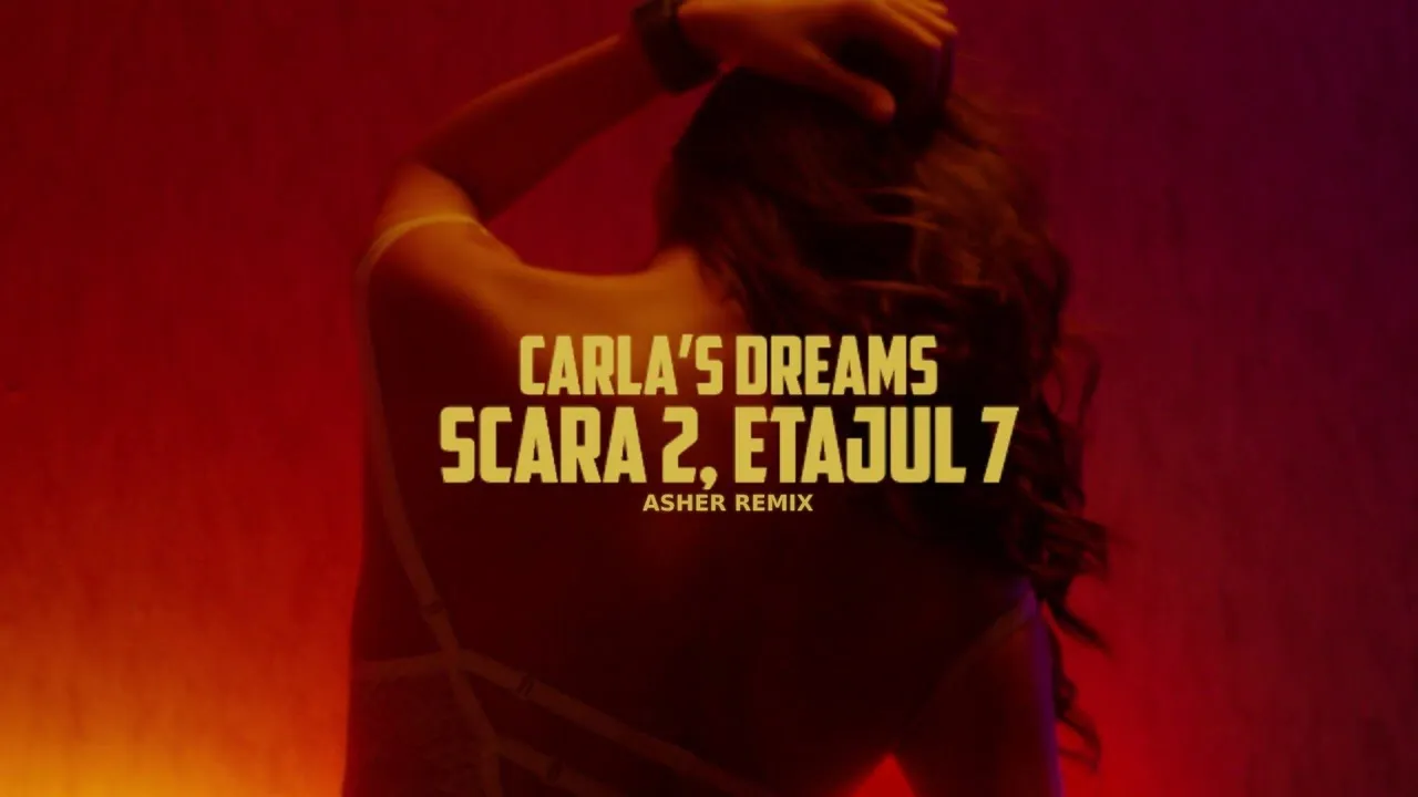 Carla's Dreams - Scara 2, etajul 7 (Asher Remix)