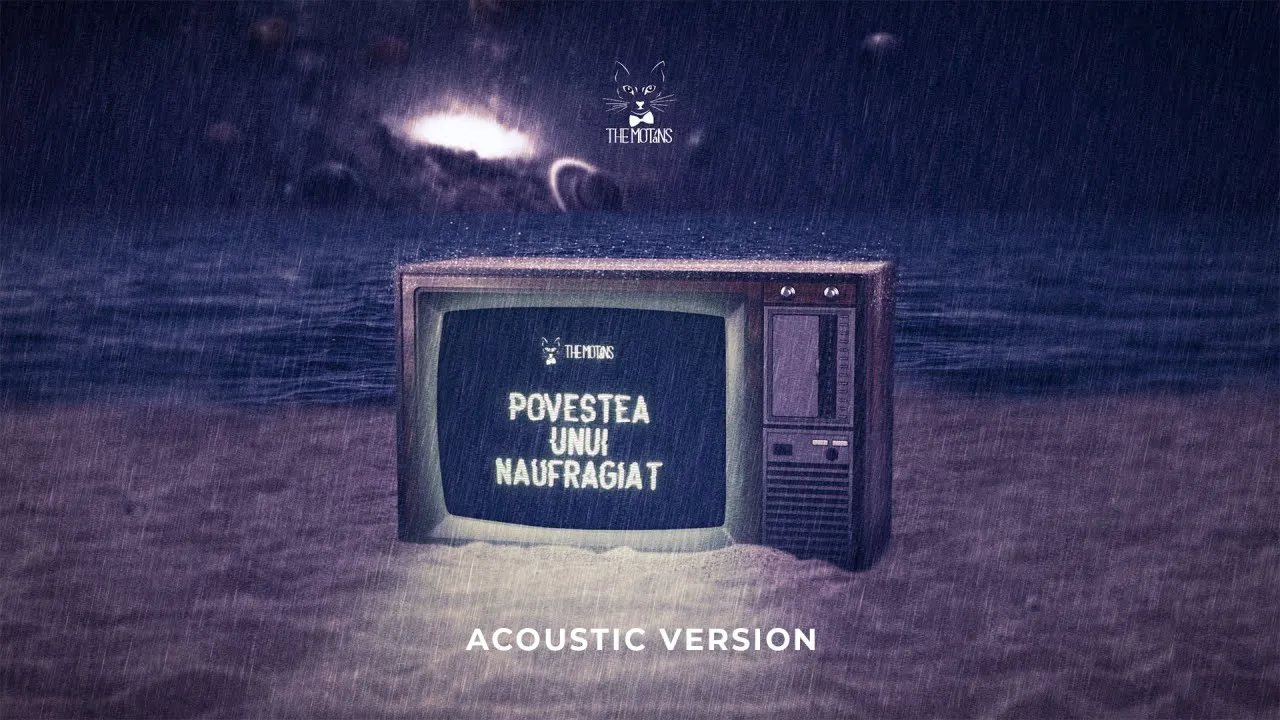 The Motans - Povestea Unui Naufragiat (Acoustic Version)