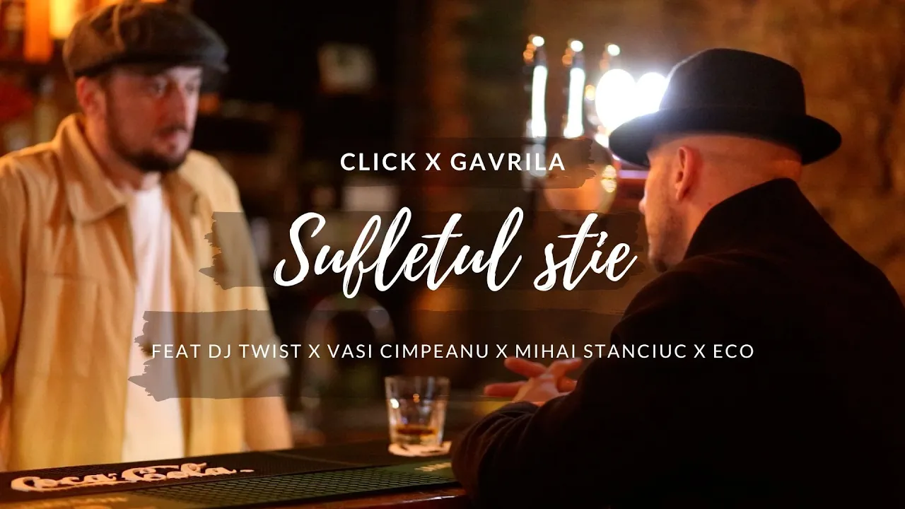Click x Gavrila - Sufletul stie (feat Dj Twist)(Video Original)