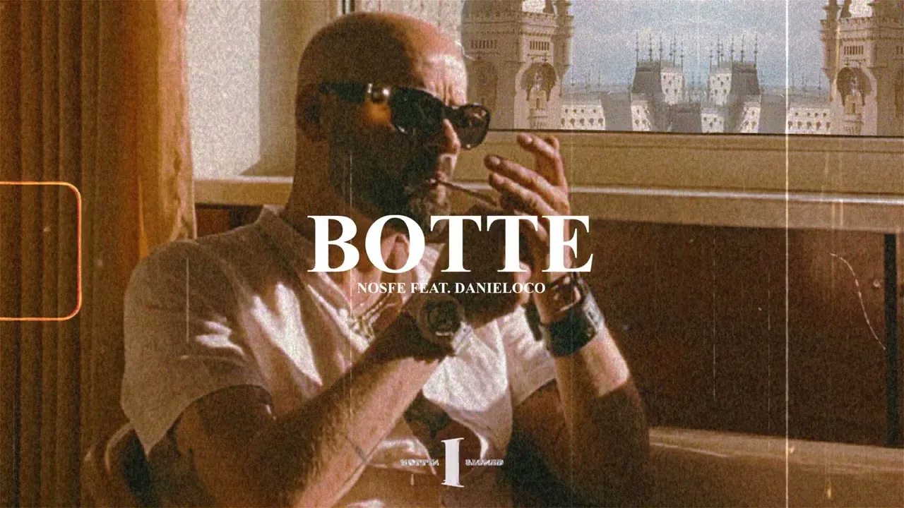 NOSFE - Botte feat. Danieloco (Original Radio Edit)