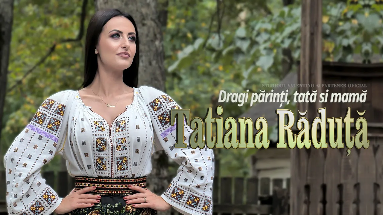 TATIANA RADUTA - Dragi parinti, tata si mama 2021 