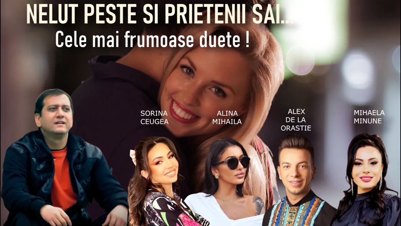 NELUT PESTE SI PRIETENII SAI - Cele mai frumoase duete etno