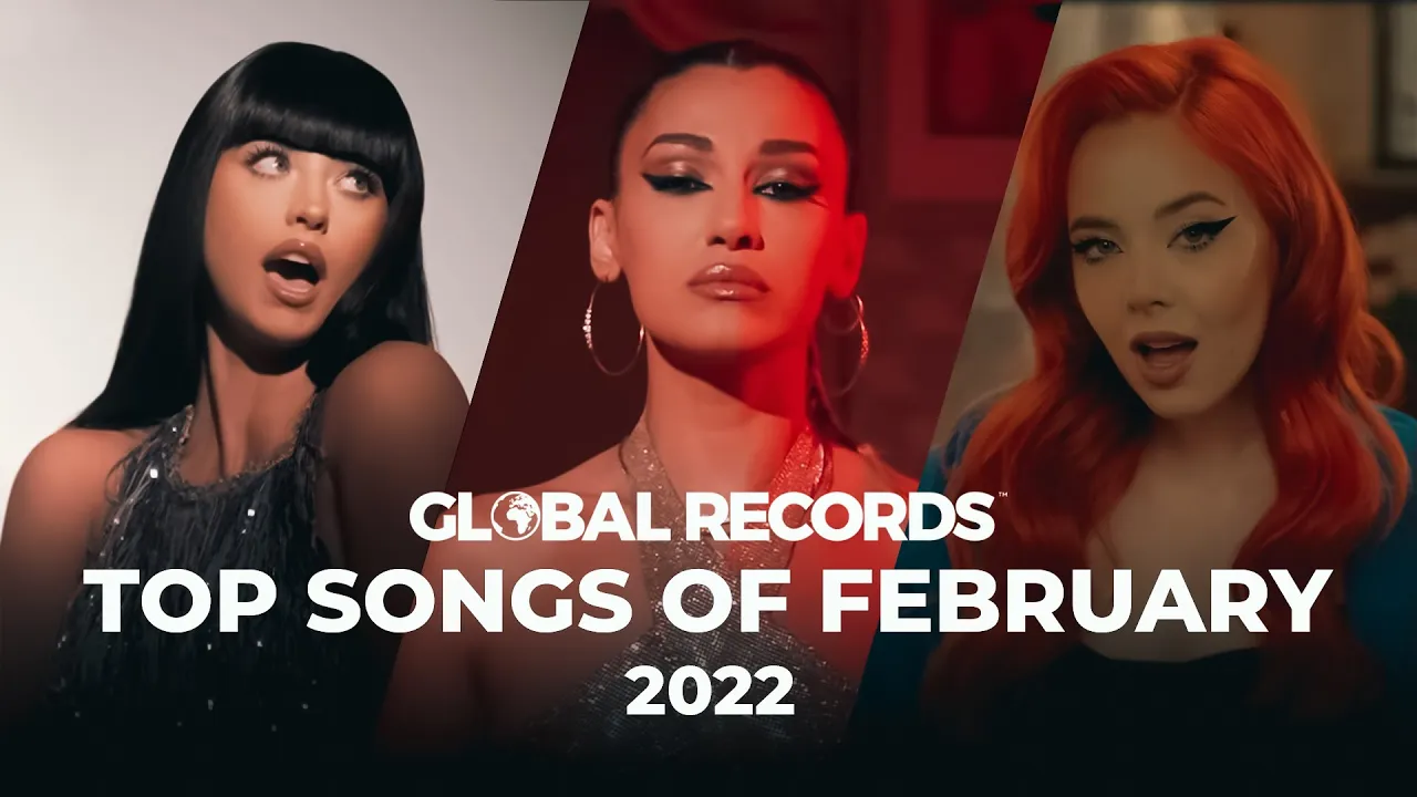 GLOBAL Top Songs of February 2022 1 HOUR MUSIC MIX