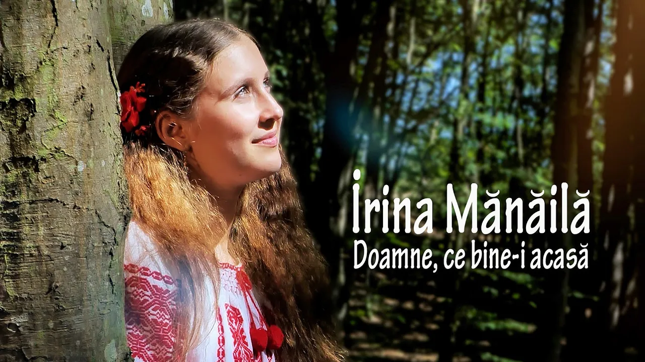 IRINA MANAILA - Doamne, ce bine-i acasa