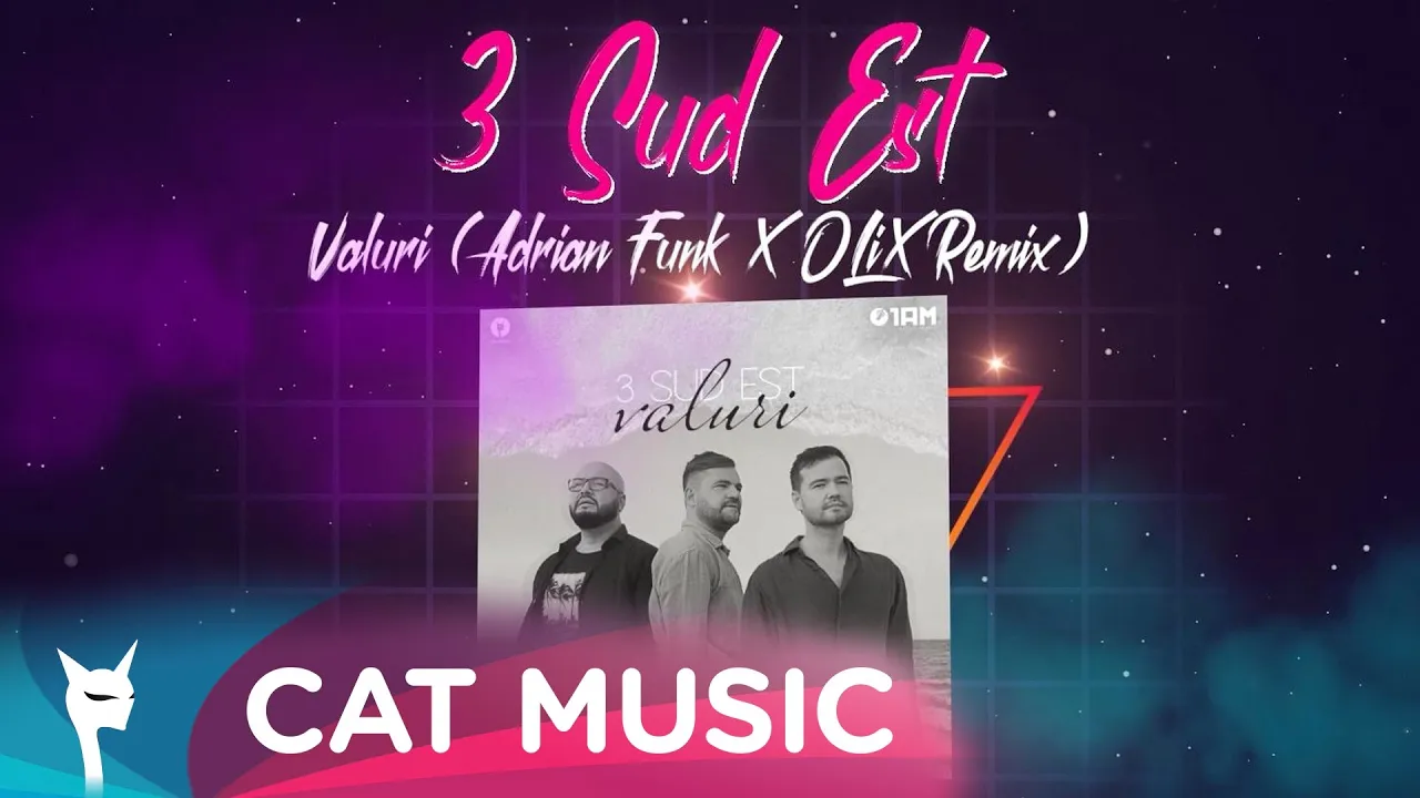 3 Sud Est - Valuri (Adrian Funk X OLiX Remix)