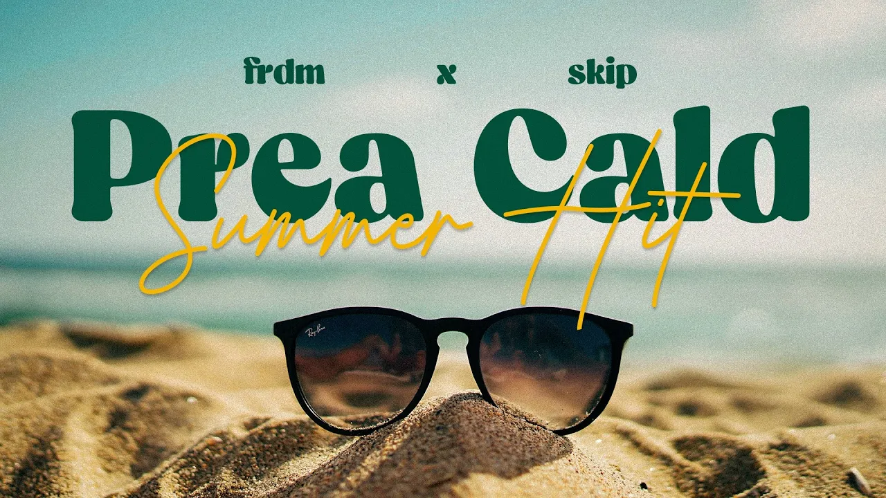 FRDM x Skip - Prea Cald