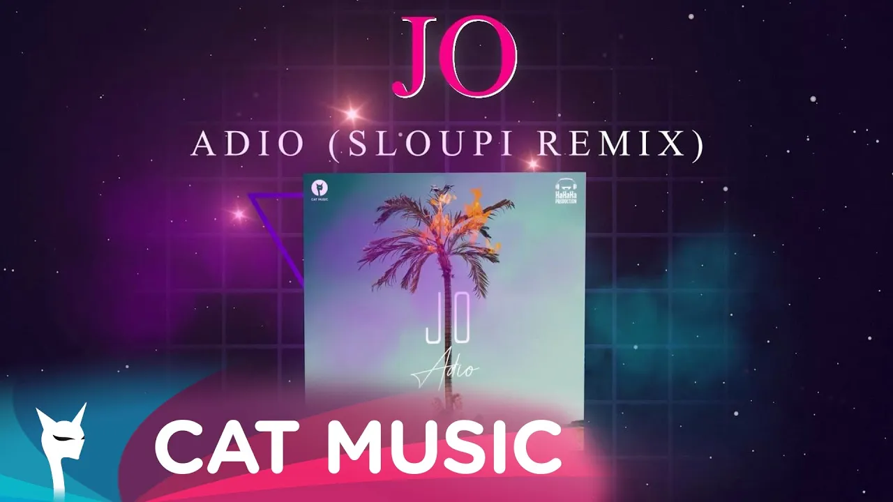 JO - Adio (Sloupi Remix)