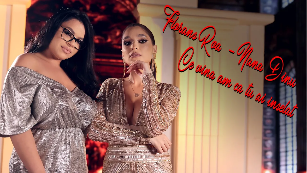 Nana Dinu x Florans Roa - Ce vina am ca tu ai inselat (Originala 2022)