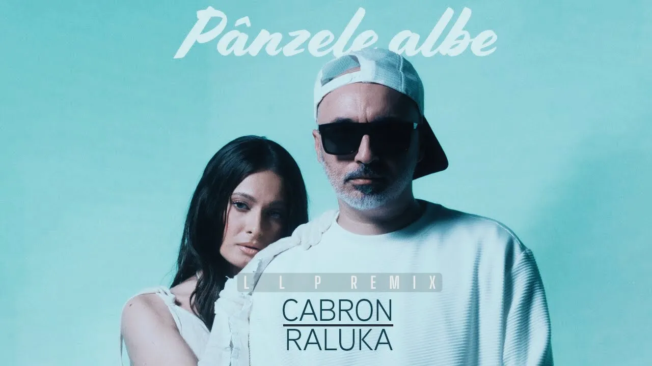 Cabron x Raluka - Panzele albe (LLP Remix)