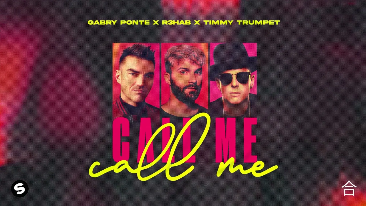 Gabry Ponte x R3HAB x Timmy Trumpet - Call Me