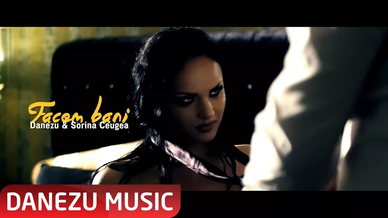 DANEZU SI SORINA CEUGEA - FACEM BANI 2017 (ORIGINALA)