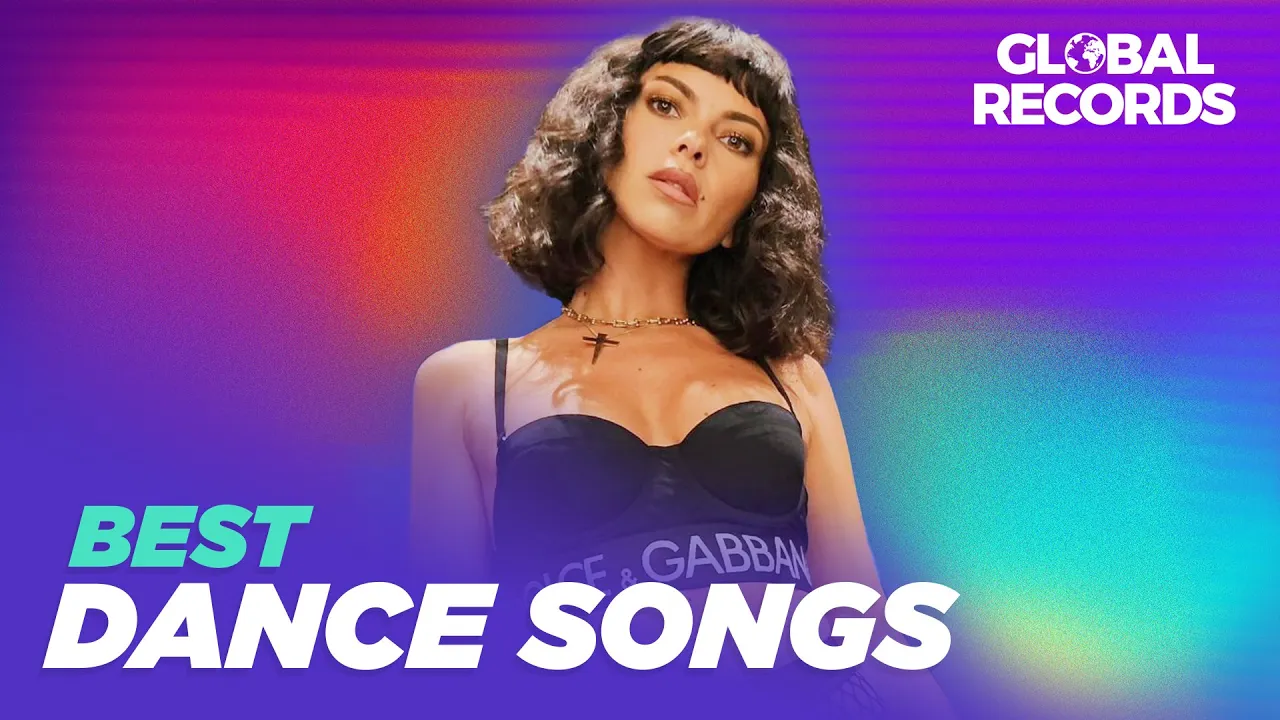 Global Dance Club Music 2024 - Best Energic Pop & Edm