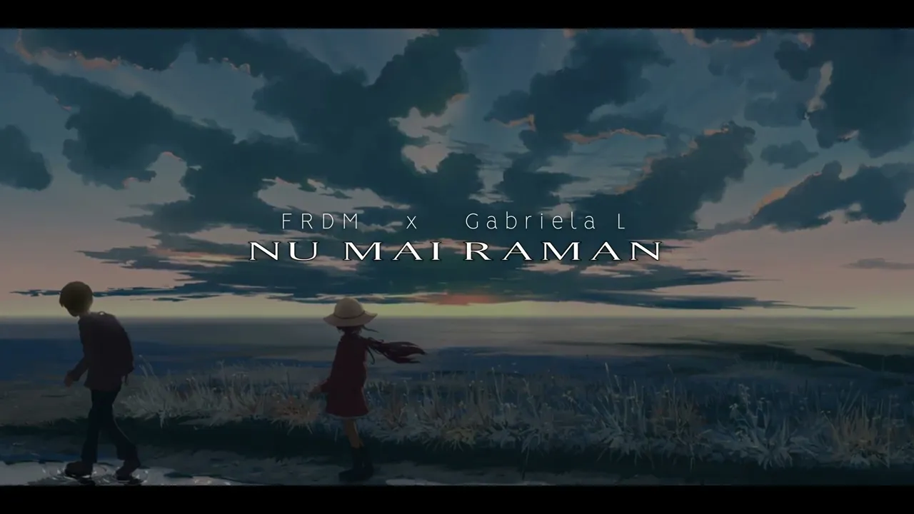 FRDM x Gabriela L - Nu mai raman