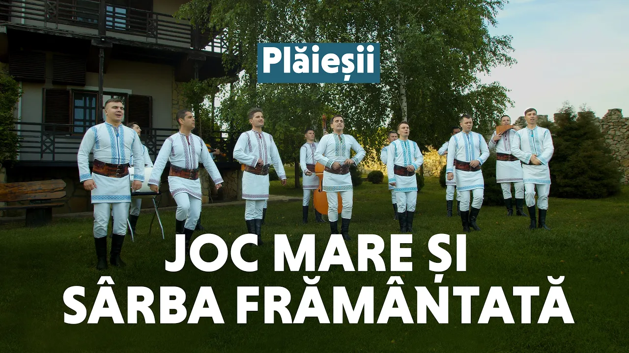 Ansamblul etnofolcloric Plaiesii - Joc mare si sarba framantata