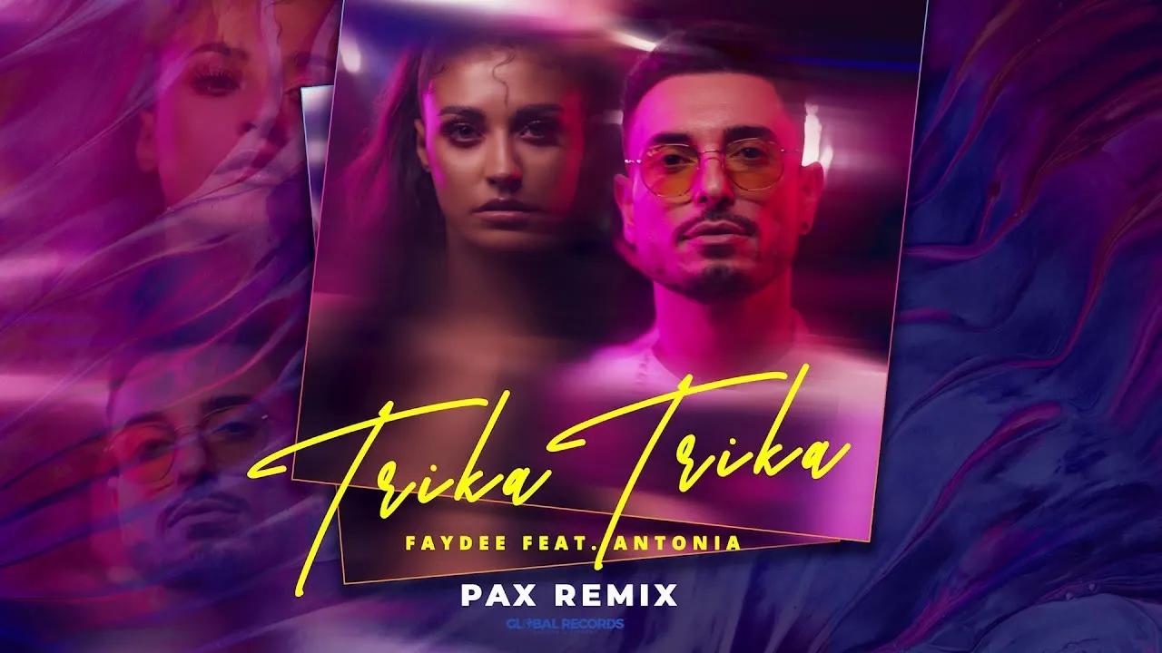 Faydee feat. ANTONIA - Trika Trika (PAX Remix)