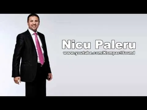 Nicu Paleru - La baut sunt mare