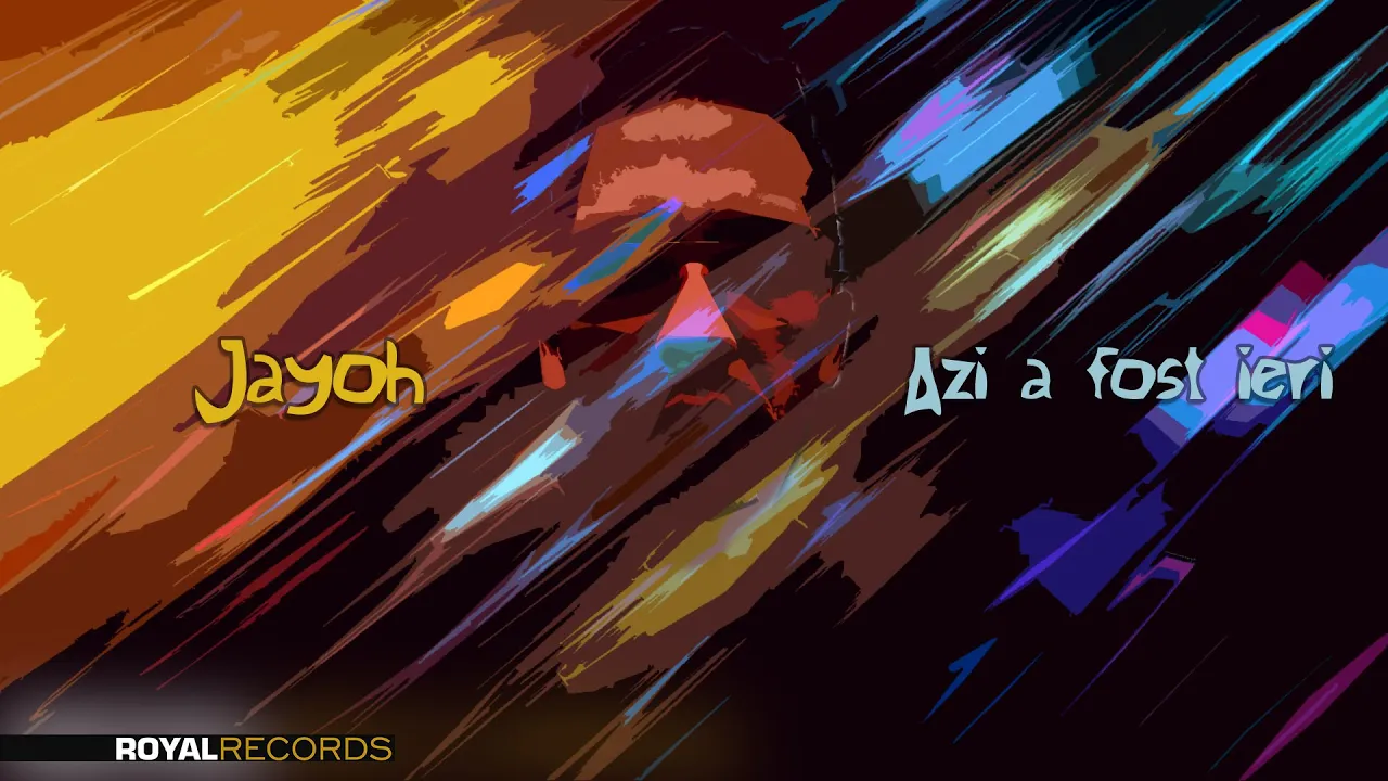 Jayoh - Azi a fost Ieri (Original Radio Edit)