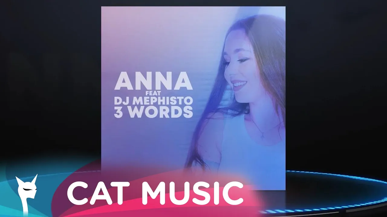 Anna feat. DJ Mephisto - 3 Words