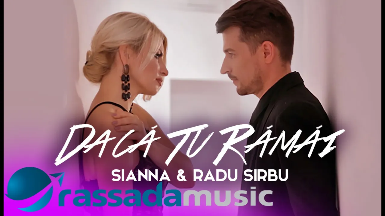 Sianna & Radu Sirbu - Daca tu ramai (Original Radio Edit)