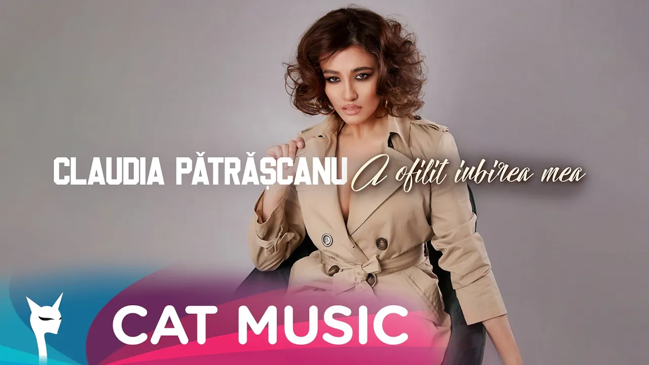 Claudia Patrascanu - A ofilit iubirea mea (Original Radio Edit)
