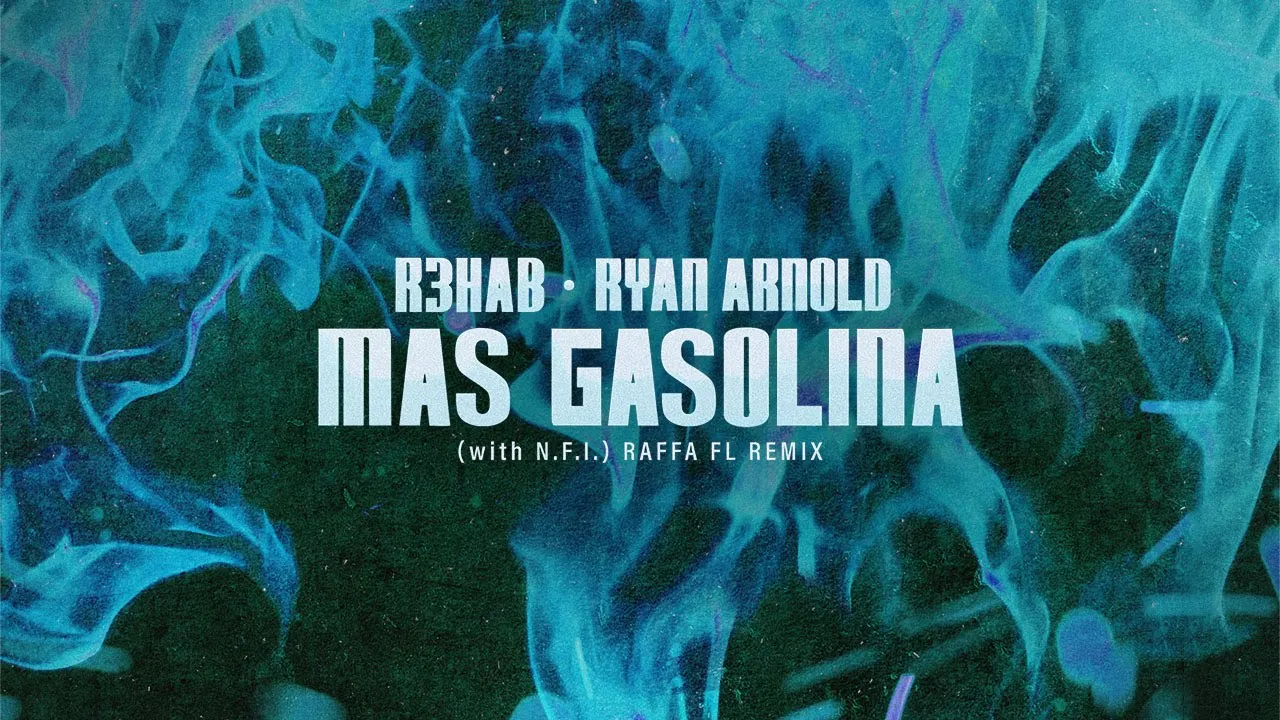 R3HAB x Ryan Arnold x N.F.I - Mas Gasolina (Raffa Fl Remix)