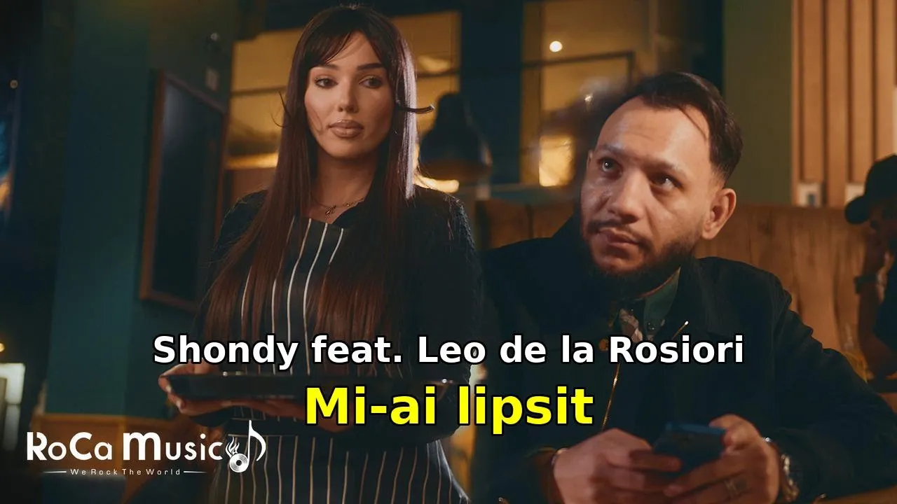 SHONDY feat. LEO DE LA ROSIORI - Mi-ai lipsit (Video Original)